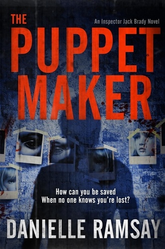 The Puppet Maker. DI Jack Brady 5