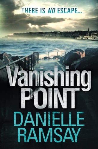 Danielle Ramsay - Vanishing Point.