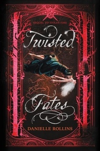 Danielle Rollins - Twisted Fates.