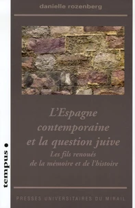 L'Espagne contemporaine et la question juive