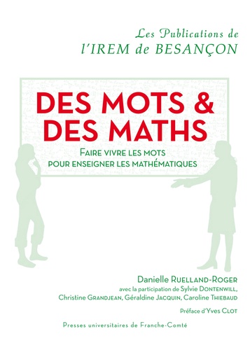 Danielle Ruelland-Roger - Des mots & des maths - Faire vivre les mots pour enseigner les mathématiques.