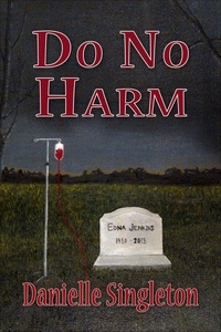  Danielle Singleton - Do No Harm - Joseph, #1.