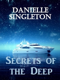  Danielle Singleton - Secrets of the Deep.
