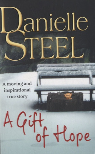 Danielle Steel - A Gift of Hope.