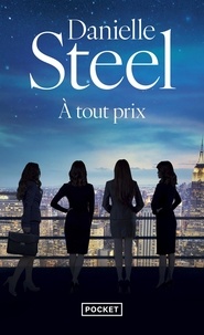 Danielle Steel - A tout prix.