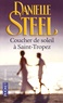 Danielle Steel - Coucher de soleil à Saint-Tropez.