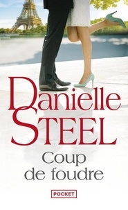 Danielle Steel - Coup de foudre.