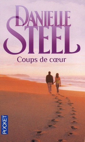 Danielle Steel - Coups de coeur.