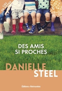 Forum télécharger des ebooks gratuits Des amis si proches in French par Danielle Steel, Nelly Ganancia iBook PDF PDB 9782365592307