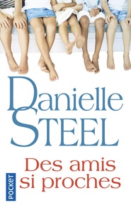 Téléchargements de livres électroniques en ligne Des amis si proches par Danielle Steel, Nelly Ganancia 9782266255073