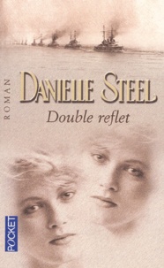 Danielle Steel - Double reflet.