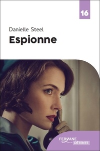 Danielle Steel - Espionne.