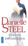 Danielle Steel - Forces irrésistibles.