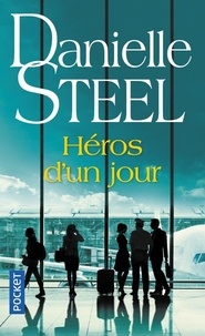 Danielle Steel - Héros d'un jour.