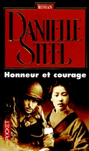 Danielle Steel - Honneur Et Courage.