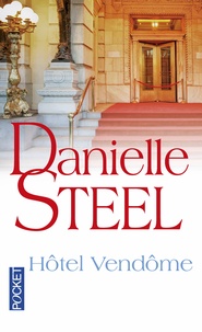 Danielle Steel - Hotel Vendôme.