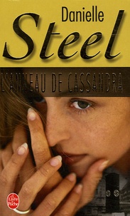 Danielle Steel - L'Anneau de Cassandra.