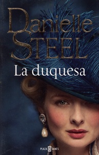 Danielle Steel - La duquesa.