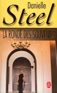 Danielle Steel - La Ronde des souvenirs.