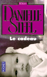Danielle Steel - Le Cadeau.
