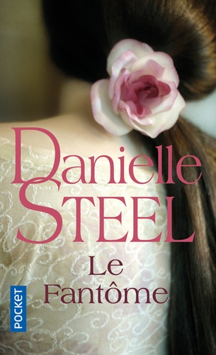 Danielle Steel - Le fantôme.