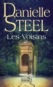 Danielle Steel - Les voisins.