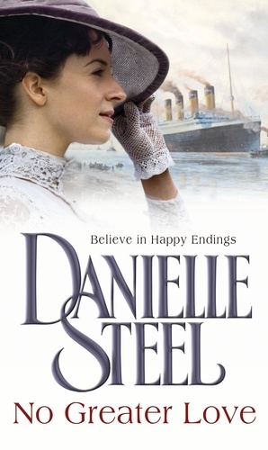 Danielle Steel - No Greater Love.