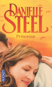 Ebooks gratuits tlcharger le format pdf Princesse par Danielle Steel (French Edition)