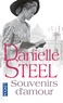 Danielle Steel - Souvenirs d'amour.