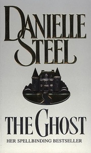 Danielle Steel - The Ghost.