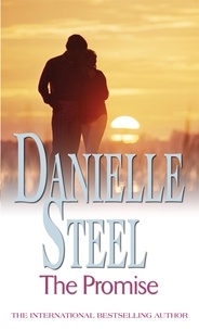 Danielle Steel - The Promise - An epic, unputdownable read from the worldwide bestseller.