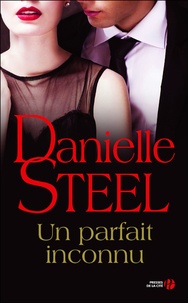 Ebooks télécharger rapidshare allemand Un parfait inconnu in French par Danielle Steel