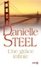 Danielle Steel - Une grâce infinie.