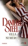 Danielle Steel - Villa numéro 2.