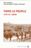 Danielle Tartakowsky et  Collectif - Paris le peuple - XVIIIe-XXe siècle.