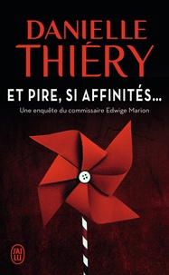 Téléchargez un livre gratuitement en pdf Et pire, si affinités... 9782290120378 in French