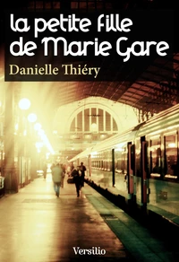 La petite-fille de Marie Gare
