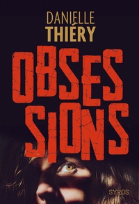 Danielle Thiéry - Obsessions.