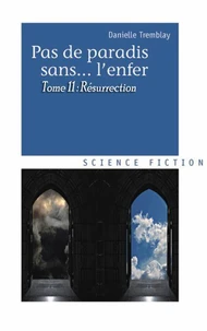 Résurrection (Pas de paradis sans... l'enfer, vol. 11)
