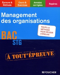 Danielle Trémeau et Luc Verdier - Management des organisations Bac STG.