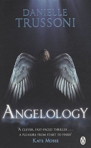 Danielle Trussoni - Angelology.