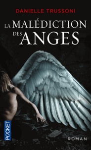 Danielle Trussoni - La malédiction des anges.