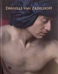 Danielle van zadelhoff-monografie