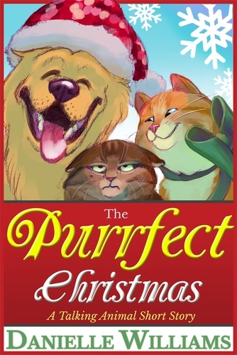  Danielle Williams - The Purrfect Christmas.