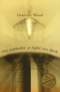 Danielle Wood - The Alphabet of Light and Dark.