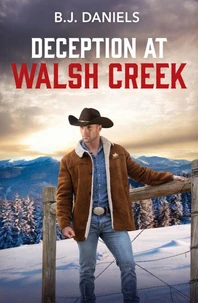 Deception At Walsh Creek