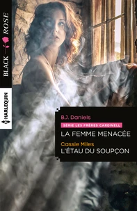 La femme menacée ; L'étau du soupçon