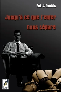 Jusqu'à ce que l'enfer nous sépare
