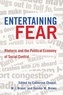 Danika m. Brown et Catherine Chaput - Entertaining Fear - Rhetoric and the Political Economy of Social Control.