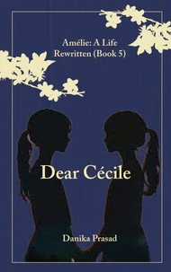 Dear Cecile